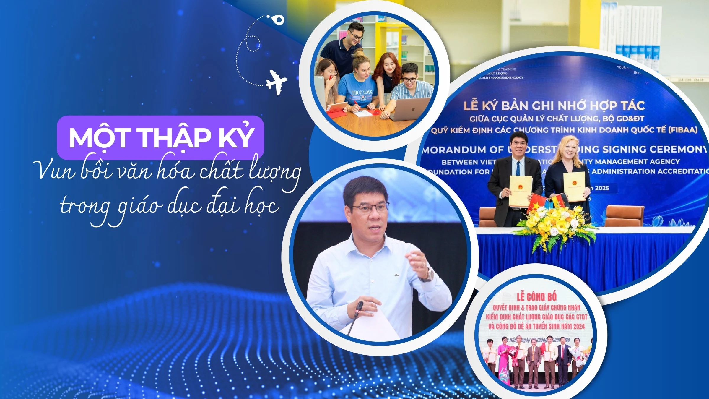 Một thập kỷ vun bồi văn hóa chất lượng trong giáo dục đại học: Làm thật để đi xa