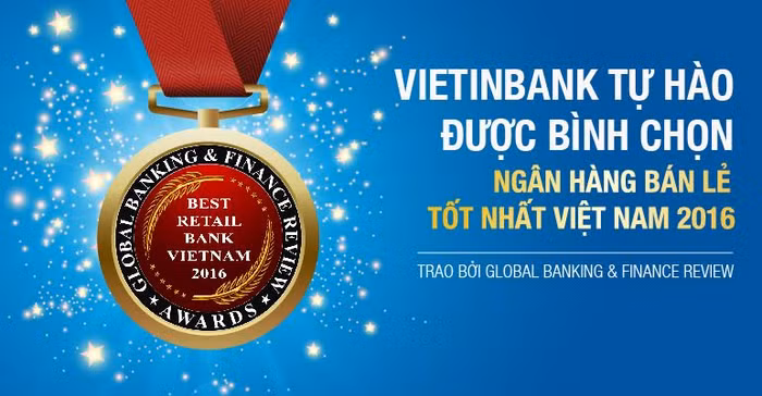 VietinBank là “Ngân hàng bán lẻ tốt nhất Việt Nam năm 2016”.