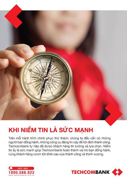 Mỗi cán bộ nhân viên Techcombank chính là đại sứ thương hiệu truyền tải thông điệp: “Khi niềm tin là sức mạnh”. Mỗi cán bộ nhân viên Techcombank chính là đại sứ thương hiệu truyền tải thông điệp: “Khi niềm tin là sức mạnh”.