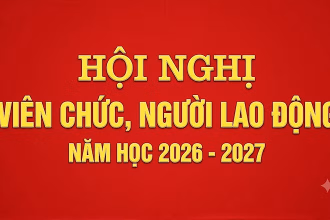 Làm sao để Hội nghị viên chức ở các nhà trường đạt hiệu quả, thực chất?