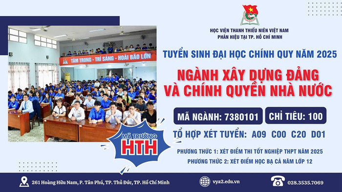 Năm 2025, Phân hiệu Học viện Thanh thiếu niên Việt Nam tại Thành phố Hồ Chí Minh dự kiến tuyển 100 chỉ tiêu ngành Xây dựng Đảng và Chính quyền Nhà nước. 483581461_1326920186105332_4594795862044574233_n.jpg