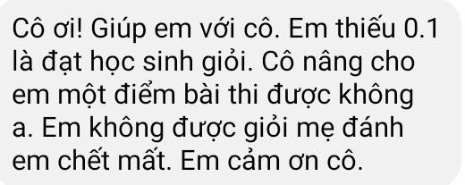 Tin nhắn xin điểm của một học sinh (Ảnh: CTV) Tin nhắn xin điểm của một học sinh (Ảnh: CTV)