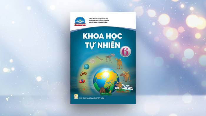 Sách Khoa học tự nhiên 6 thuộc bộ sách Chân trời sáng tạo. Ảnh: nxbgd.vn. KHTN NXB.jpg