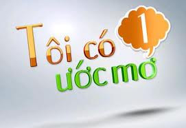 Sống có khát vọng và giấc mơ là điều mà mọi người chúng ta mong muốn tới. Sống có khát vọng và giấc mơ là điều mà mọi người chúng ta mong muốn tới.