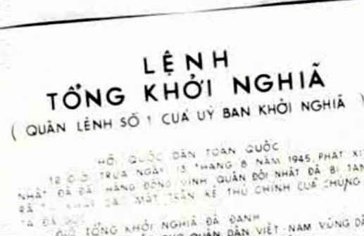 Lệnh Tổng khởi nghĩa (Ảnh: daidoanket.vn). Lệnh Tổng khởi nghĩa (Ảnh: daidoanket.vn).