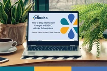 EBSCO eBooks Academic: Giải pháp sách điện tử toàn diện cho đại học-cao đẳng hiện đại