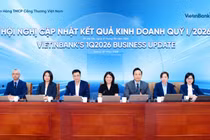 VietinBank quý 1/2026: Tiếp tục nền tảng tăng trưởng bền vững