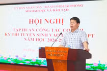 Ngành Giáo dục Hải Phòng huy động khoảng 7.000 cán bộ, giáo viên tham gia coi thi vào 10