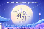 Từ 12-16/1 sẽ diễn ra Tuần lễ Văn hóa Hàn Quốc 2026 tại Trường Đại học Hà Nội 