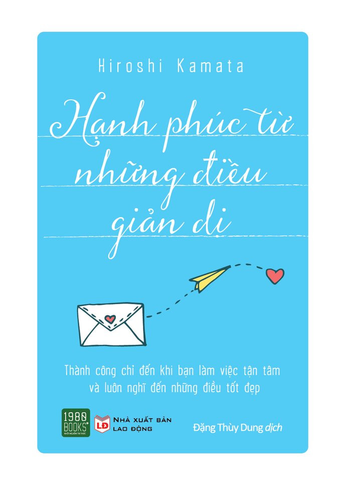 Cuốn "Hạnh phúc từ những điều giản dị". (Ảnh: Netabooks.vn) Cuốn "Hạnh phúc từ những điều giản dị". (Ảnh: Netabooks.vn)