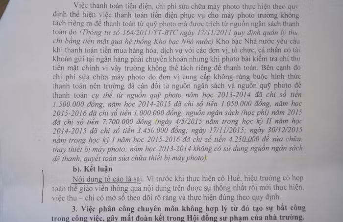 Mặt dù Luật Quản lý, sử dụng tài sản nhà nước có quy định rất cụ thể, nhưng với lý do có sự thống nhất của nhà trường, cơ quan chức năng kết luận việc dùng máy photo của nhà trường phô tô tài liệu cho học sinh (có thu tiền) là đúng, dẫn đến gây bức xúc.