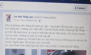 Bài viết đăng trên facebook cá nhân thầy Lộc xúc phạm danh dự của phóng viên (ảnh chụp màn hình) Bài viết đăng trên facebook cá nhân thầy Lộc xúc phạm danh dự của phóng viên (ảnh chụp màn hình)