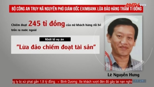 Truy nã Lê Nguyễn Hưng tội "lừa đảo chiếm đoạt tài sản". ảnh: ANTV. Truy nã Lê Nguyễn Hưng tội "lừa đảo chiếm đoạt tài sản". ảnh: ANTV.