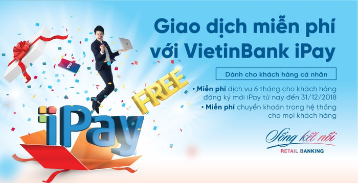 Khách hàng đăng ký mới VietinBank iPay được miễn phí duy trì dịch vụ 6 tháng. Khách hàng đăng ký mới VietinBank iPay được miễn phí duy trì dịch vụ 6 tháng.