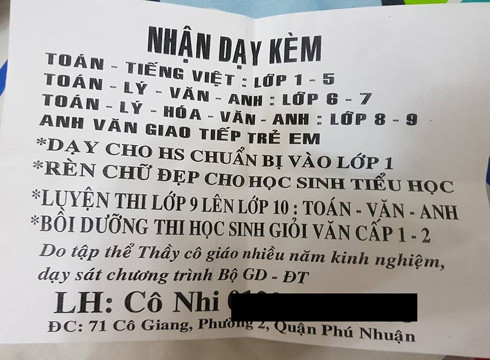 Tờ rơi quảng cáo dạy thêm các cấp học của địa chỉ 71 Cô Giang, quận Phú Nhuận (ảnh: P.L) Tờ rơi quảng cáo dạy thêm các cấp học của địa chỉ 71 Cô Giang, quận Phú Nhuận (ảnh: P.L)