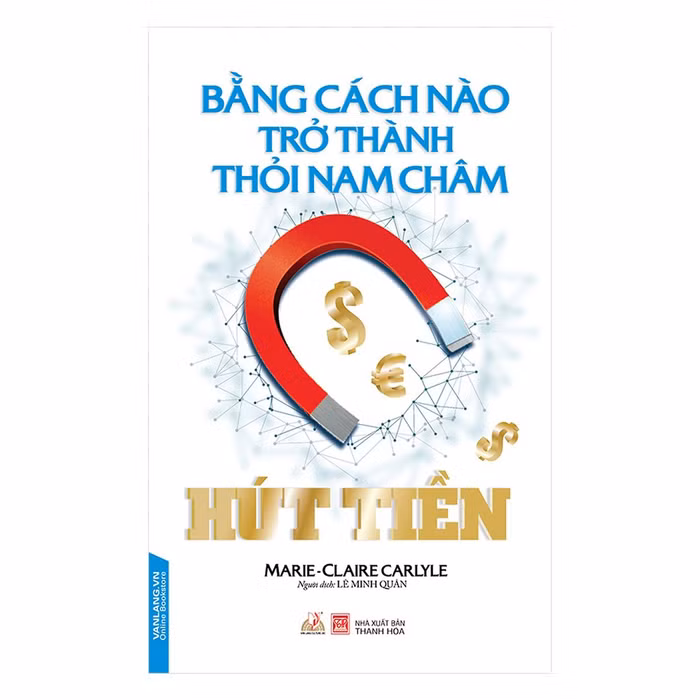 Cuốn sách "How to become a money magnet - Bằng cách nào trở thành thỏi nam châm hút tiền" được Nhà xuất bản Thanh Hóa và Công ty Văn Lang phát hành với bản dịch của Lê Minh Quân.