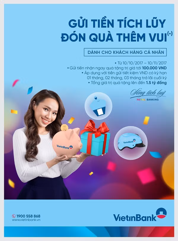 Nhận quà khi gửi tiền tiết kiệm tại VietinBank ảnh 1 Nhận quà khi gửi tiền tiết kiệm tại VietinBank ảnh 1