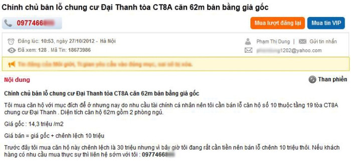 Không khó tìm tấy thông tin nhiều người còn chấp nhận bán cắt lỗ căn hộ tại chung cư Đại Thanh vì đã "trót" mua. Không khó tìm tấy thông tin nhiều người còn chấp nhận bán cắt lỗ căn hộ tại chung cư Đại Thanh vì đã "trót" mua.