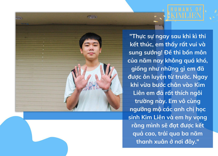 Nam sinh chọn Trường Trung học phổ thông Kim Liên. (Ảnh: Nhân vật cung cấp) Nam sinh chọn Trường Trung học phổ thông Kim Liên. (Ảnh: Nhân vật cung cấp)