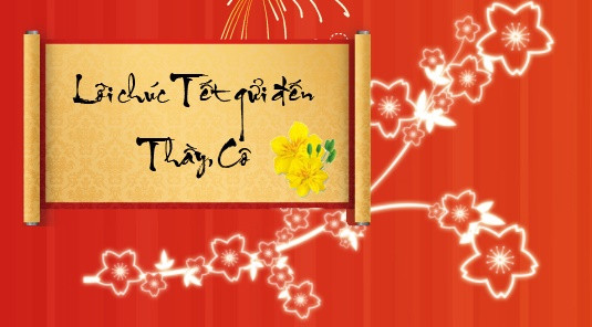 Lời chúc Tết Nguyên đán chính là tấm lòng học sinh gửi tặng thầy cô. (Ảnh minh họa: vietq.vn) Lời chúc Tết Nguyên đán chính là tấm lòng học sinh gửi tặng thầy cô. (Ảnh minh họa: vietq.vn)