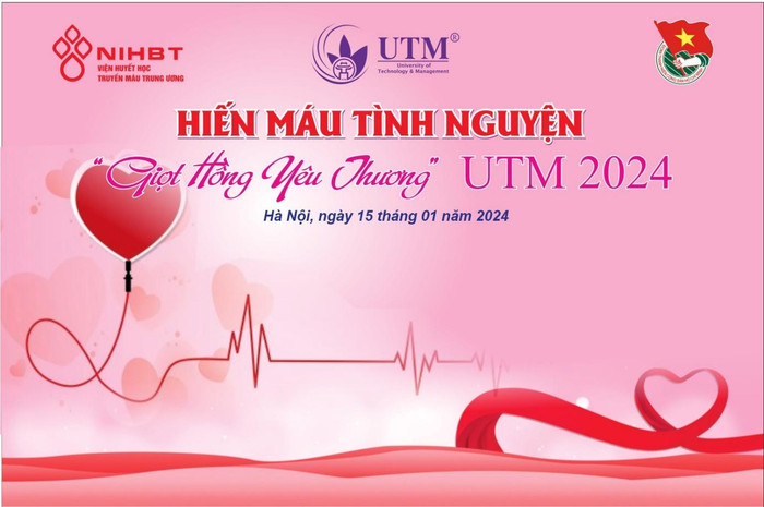 Chương trình Hiến máu nhân đạo "Giọt hồng yêu thương” - Trường Đại học UTM. Chương trình Hiến máu nhân đạo "Giọt hồng yêu thương” - Trường Đại học UTM.