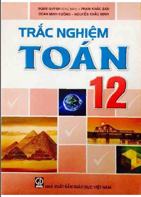 Bìa cuốn sách Trắc nghiệm Toán 12. Bìa cuốn sách Trắc nghiệm Toán 12.