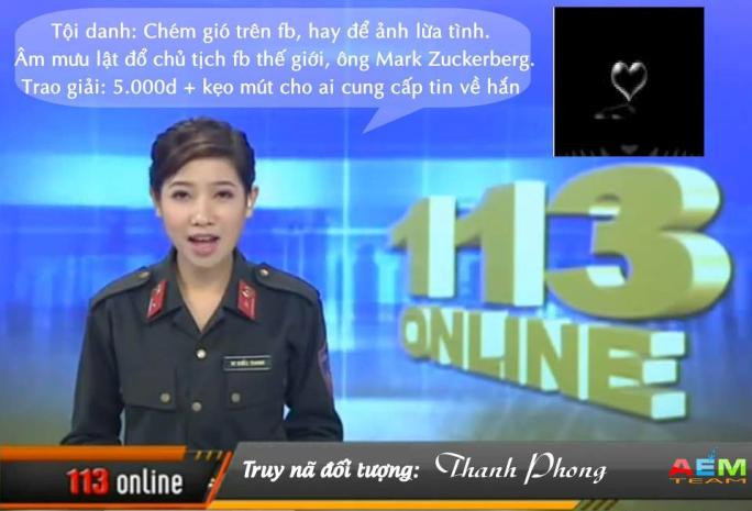 Và chém gió trên Face, hay để ảnh lừa tình cũng được xem là tội lớn và nằm trong danh sách bị 113 truy nã ráo riết Và chém gió trên Face, hay để ảnh lừa tình cũng được xem là tội lớn và nằm trong danh sách bị 113 truy nã ráo riết