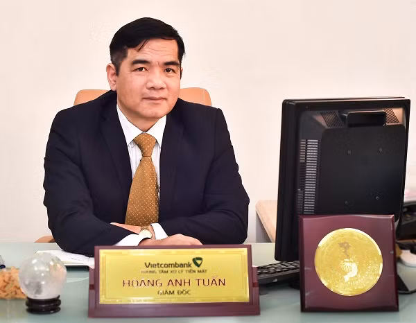 Ông Hoàng Anh Tuấn – Giám đốc Trung tâm xử lý tiền mặt của Vietcombank