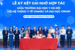Trường ĐH Y Hà Nội, Vinmec và VinUni hợp tác xây dựng hệ sinh thái học thuật y tế chuẩn thế giới