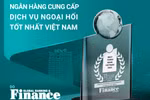 BIDV được vinh danh Ngân hàng cung cấp dịch vụ ngoại hối tốt nhất Việt Nam