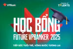 Học bổng Future VPBanker 2025 - Chắp cánh hành trình vươn xa của tài năng trẻ Việt Nam
