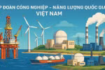 Bước ngoặt chiến lược của Petrovietnam trong kỷ nguyên năng lượng mới