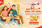 Vietjet giảm 30% giá vé Deluxe, đặt vé bay ngay trong mùa lễ hội xuân