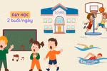 Làm gì để dạy học buổi 2 hiệu quả, học sinh, phụ huynh được thực sự "tự nguyện"?