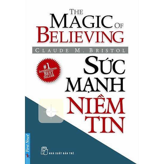 Cuốn sách Sức mạnh niềm tin (Ảnh: tác giả cung cấp). Cuốn sách Sức mạnh niềm tin (Ảnh: tác giả cung cấp).