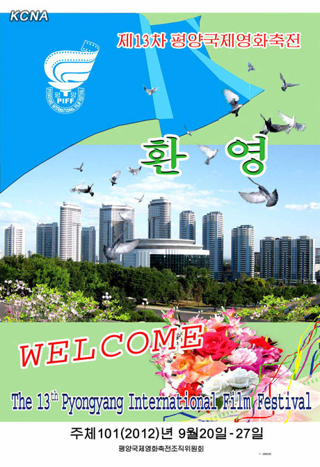 Poster quảng cáo của Liên hoan phim quốc tế Bình Nhưỡng lần thứ 13. Poster quảng cáo của Liên hoan phim quốc tế Bình Nhưỡng lần thứ 13.