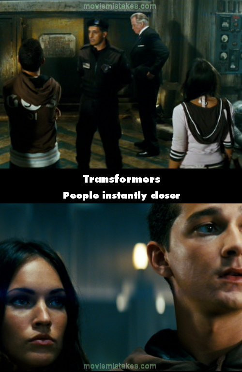 Cảnh Sam và Mikaela đứng trước Megantro bị đóng băng, sau khi Banacheck giải thích về những khám phá vĩ đại nhất của tổ tiên Sam, Sam và Mikaela đứng ngang hàng với nhau. Tuy nhiên, ở cảnh sau lưng, họ đứng cách nhau đến hơn 1m, và lại đứng gần nhau như lúc đầu ở các cảnh sau đó. Cảnh Sam và Mikaela đứng trước Megantro bị đóng băng, sau khi Banacheck giải thích về những khám phá vĩ đại nhất của tổ tiên Sam, Sam và Mikaela đứng ngang hàng với nhau. Tuy nhiên, ở cảnh sau lưng, họ đứng cách nhau đến hơn 1m, và lại đứng gần nhau như lúc đầu ở các cảnh sau đó.