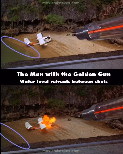 Phim The man with the golden gun (Sát thủ với khẩu súng vàng), khi Scaramanga nói với Bond về chiếc súng laser, mực nước còn ở rất gần máy bay. Những lúc anh bắn chiếc máy bay, mực nước đã ở vị trí thấp hơn rất nhiều so với trước đó. Ở đây có ít sóng nên không thể có chuyện mực nước thay đổi nhanh như vậy được
