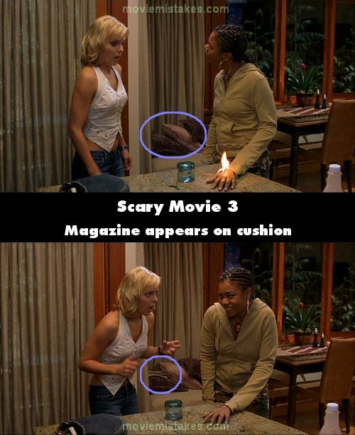 Trong phim Scary Movie 3, tờ tạp chí tự dưng xuất hiện trên gối ở cảnh trước và cảnh sau. Trong phim Scary Movie 3, tờ tạp chí tự dưng xuất hiện trên gối ở cảnh trước và cảnh sau.