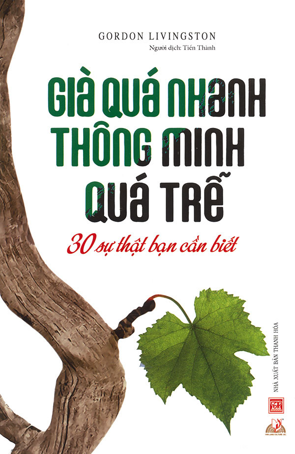 Cuốn “Già quá nhanh, thông minh quá trễ” (Ảnh: tác giả cung cấp).