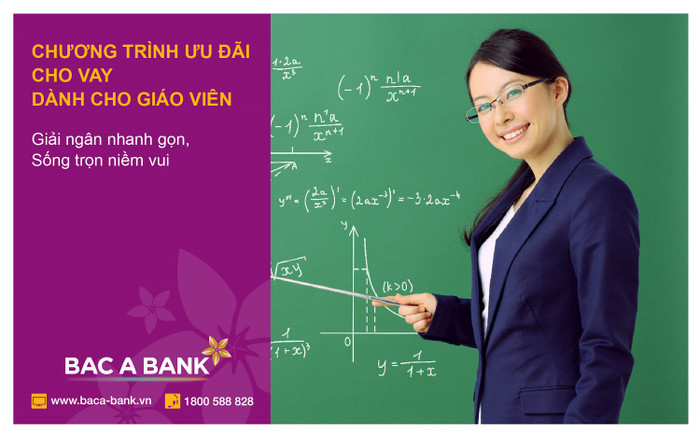 Chương trình cho vay ưu đãi dành cho giáo viên từ BAC A BANK. Chương trình cho vay ưu đãi dành cho giáo viên từ BAC A BANK.