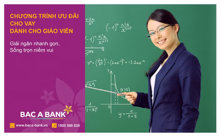 Chương trình cho vay ưu đãi dành cho giáo viên từ BAC A BANK. Chương trình cho vay ưu đãi dành cho giáo viên từ BAC A BANK.