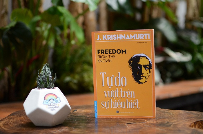 “Tự do vượt trên sự hiểu biết” – Chia sẻ về tự do từ nhà triết học Krishnamurti “Tự do vượt trên sự hiểu biết” – Chia sẻ về tự do từ nhà triết học Krishnamurti