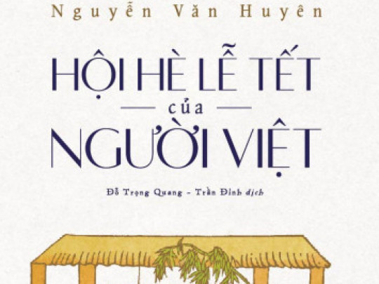 Cuốn “Hội hè lễ tết của người Việt” (Ảnh minh họa: phunuvietnam.vn). Cuốn “Hội hè lễ tết của người Việt” (Ảnh minh họa: phunuvietnam.vn).