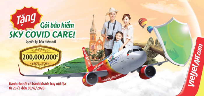 Vietjet tặng gói bảo hiểm SKY COVID CARE với quyền lợi bảo hiểm lên tới 200.000.000 đồng.