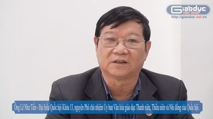 Ông Lê Như Tiến - nguyên Phó Chủ nhiệm Ủy ban Văn hóa, Giáo dục, Thanh niên, Thiếu niên và Nhi đồng của Quốc hội (Đại biểu Quốc hội khóa XII, XIII). Ảnh: Tùng Dương. Ông Lê Như Tiến - nguyên Phó Chủ nhiệm Ủy ban Văn hóa, Giáo dục, Thanh niên, Thiếu niên và Nhi đồng của Quốc hội (Đại biểu Quốc hội khóa XII, XIII). Ảnh: Tùng Dương.