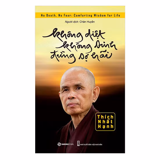 Cuốn sách Không diệt, Không sinh, Đừng sợ hãi của thiền sư Thích Nhất Hạnh (Ảnh: tiki.vn).