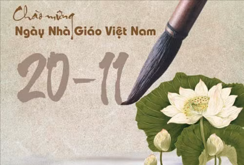 Xin gửi những lời chúc mừng tốt đẹp nhất đến các thầy cô giáo nhân ngày Nhà giáo Việt Nam 20/11