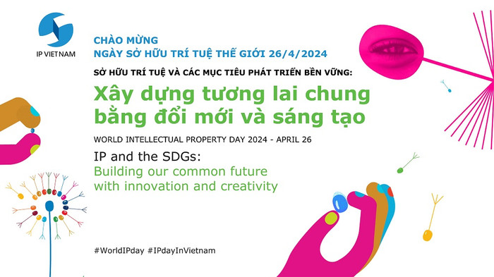 Nguồn: Cục Sở hữu trí tuệ (Bộ Khoa học và Công nghệ) web IPDay2024_Key Visual.jpg