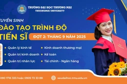 Trường Đại học Thương mại tuyển sinh đào tạo trình độ tiến sĩ đợt 2 năm 2025